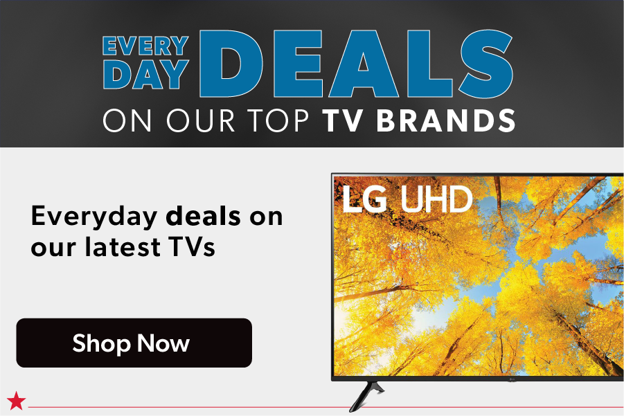 Everyday Low Prices on TVs